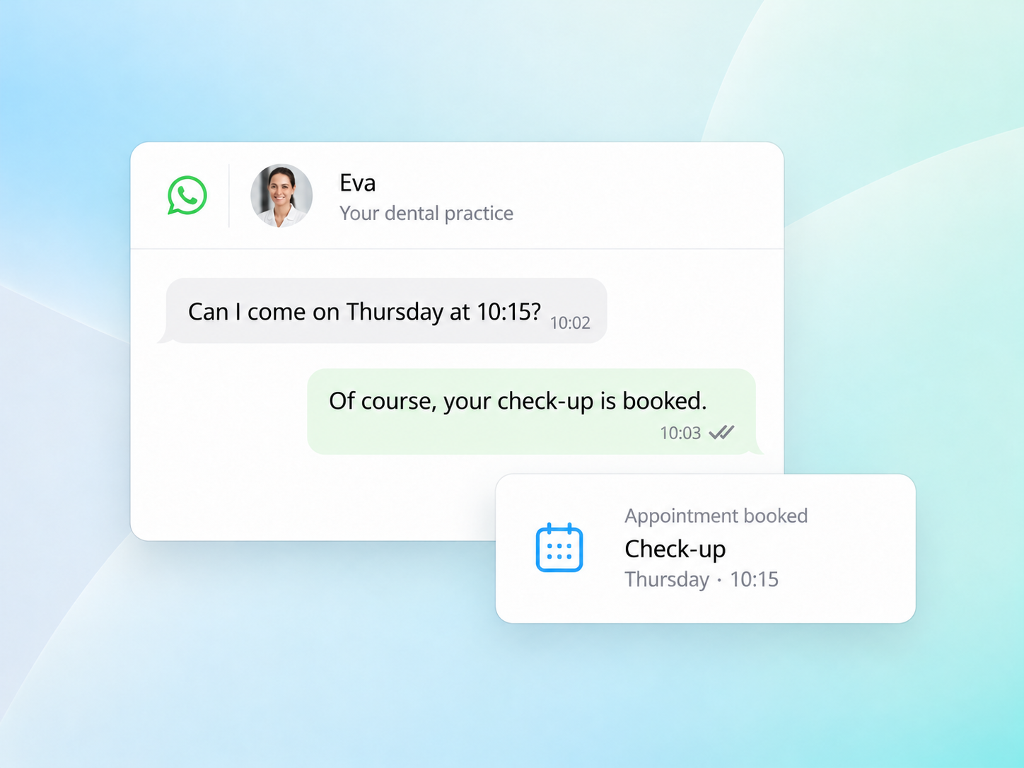 Eva books a check-up on Thursday at 10:15 through WhatsApp.